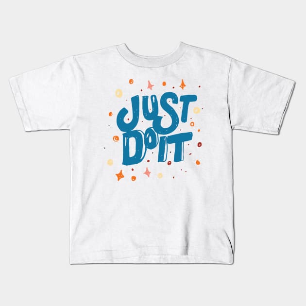 JustDoIt Kids T-Shirt by StreetStyleFusion